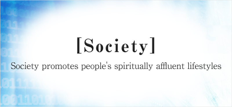 Society promotes people's spiritually affluent lifestyles